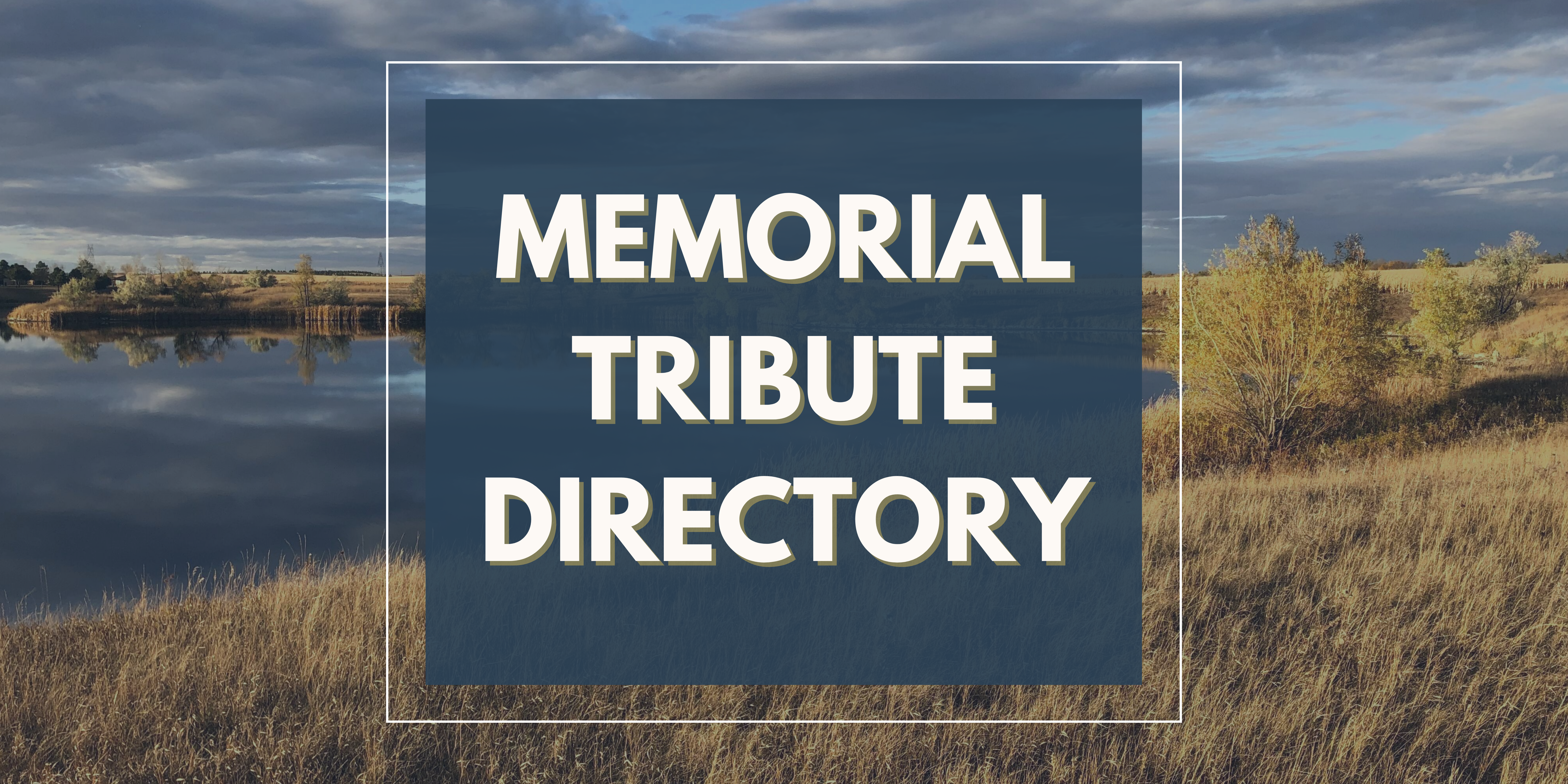 Memorial Tribute Directory